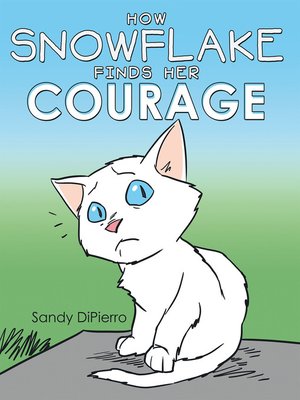 cover image of How Snowflake Finds Her Courage